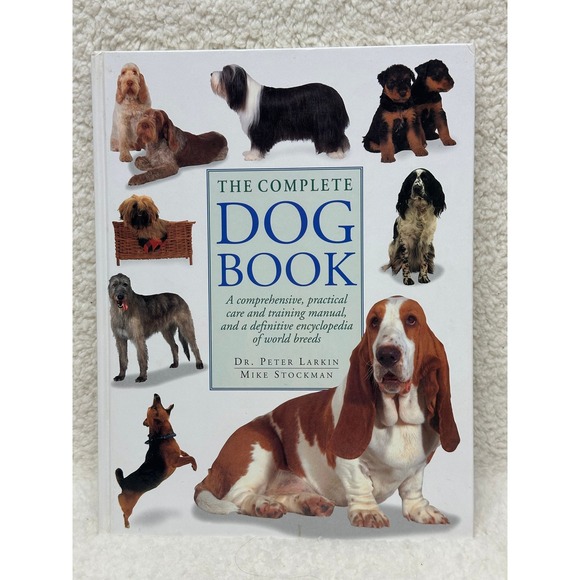 Other - The Complete Dog Book Hardcover White Encyclopedia of World Breeds 700 Photos